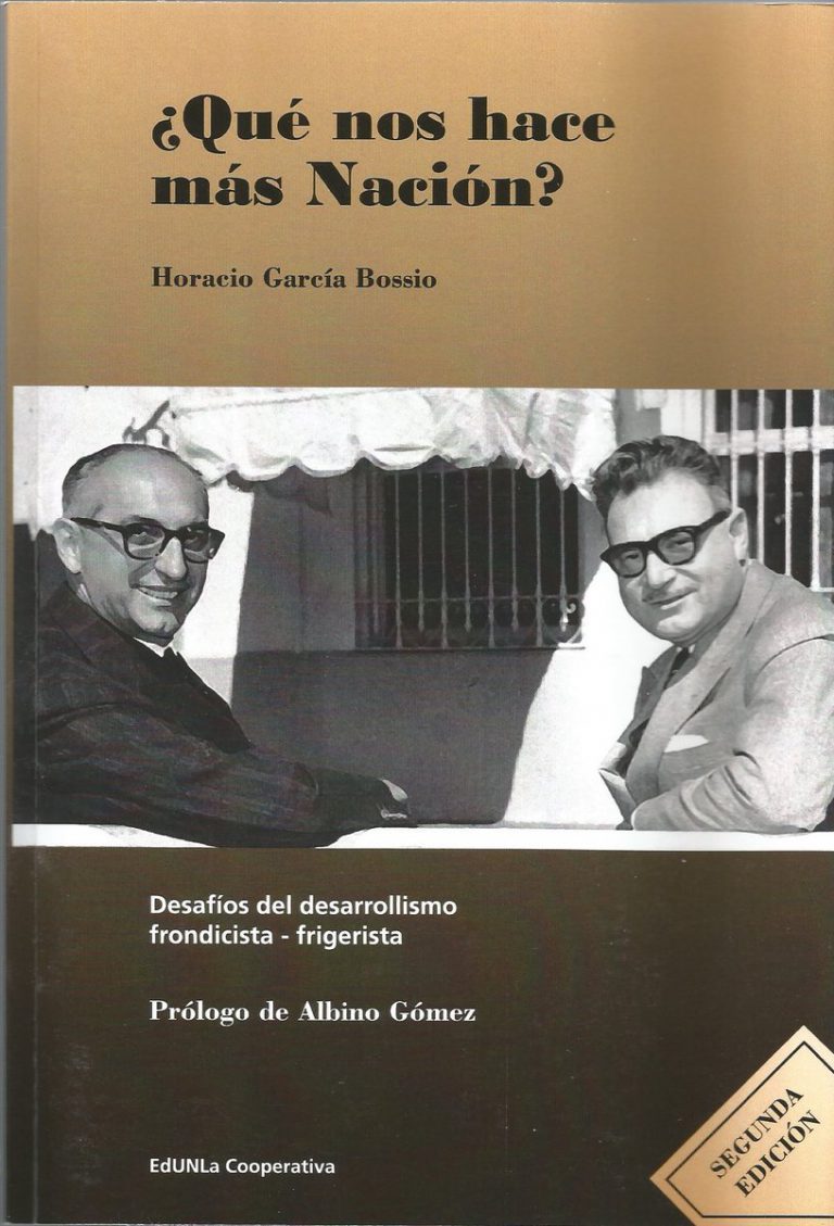 Libros: ¿Qué nos hace más Nación?, de Horacio Garcia Bossio